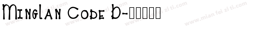 MingLan Code B字体转换